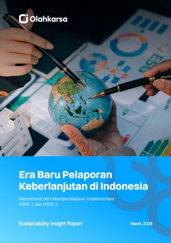 Era Baru Pelaporan Keberlanjutan di Indonesia : Memahami dan Mempersiapkan Implementasi PSPK 1 dan PSPK 2